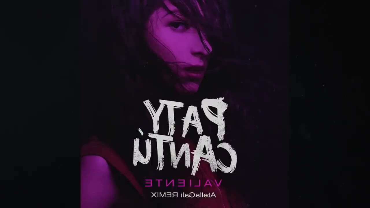 Paty Cantu - Valiente (AtellaGali Remix) [Audio - Reverse]