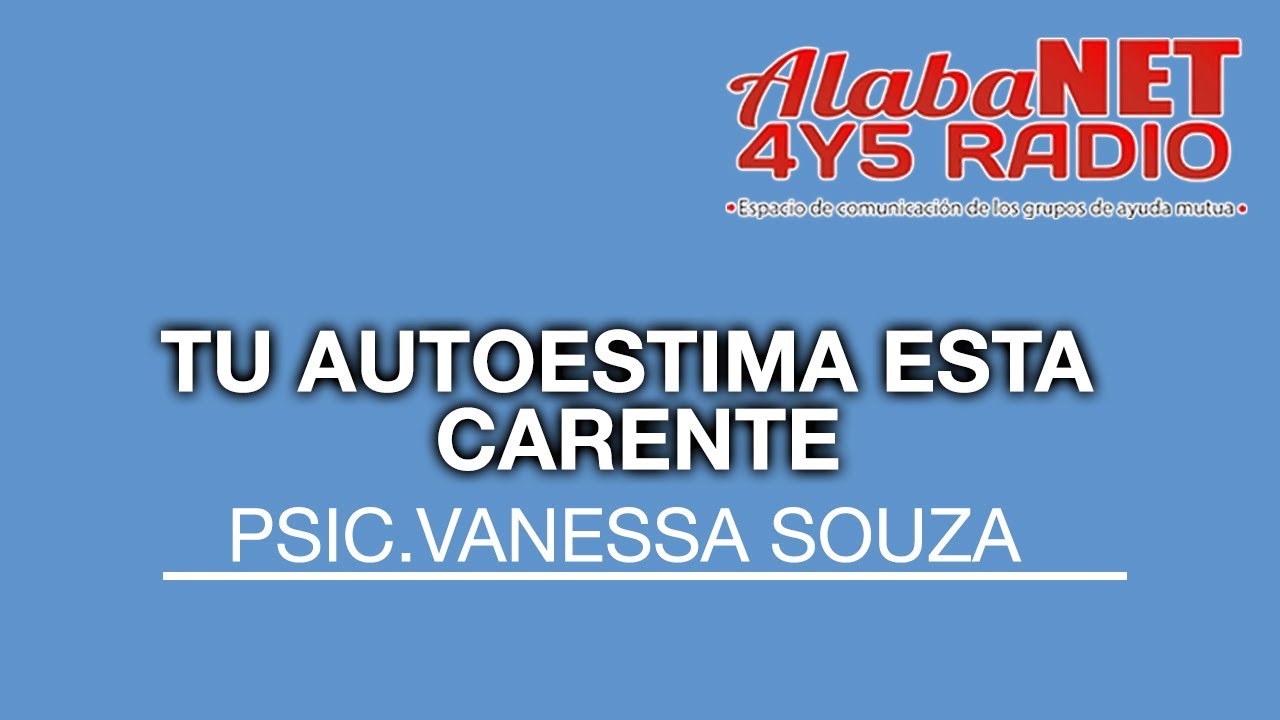 TU AUTOESTIMA ESTA CARENTE