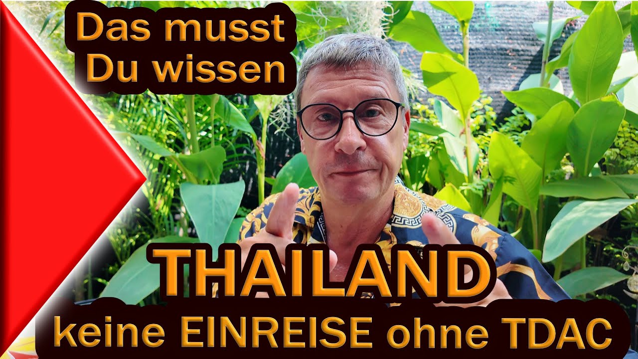Einreise nach Thailand TDAC erklärt
