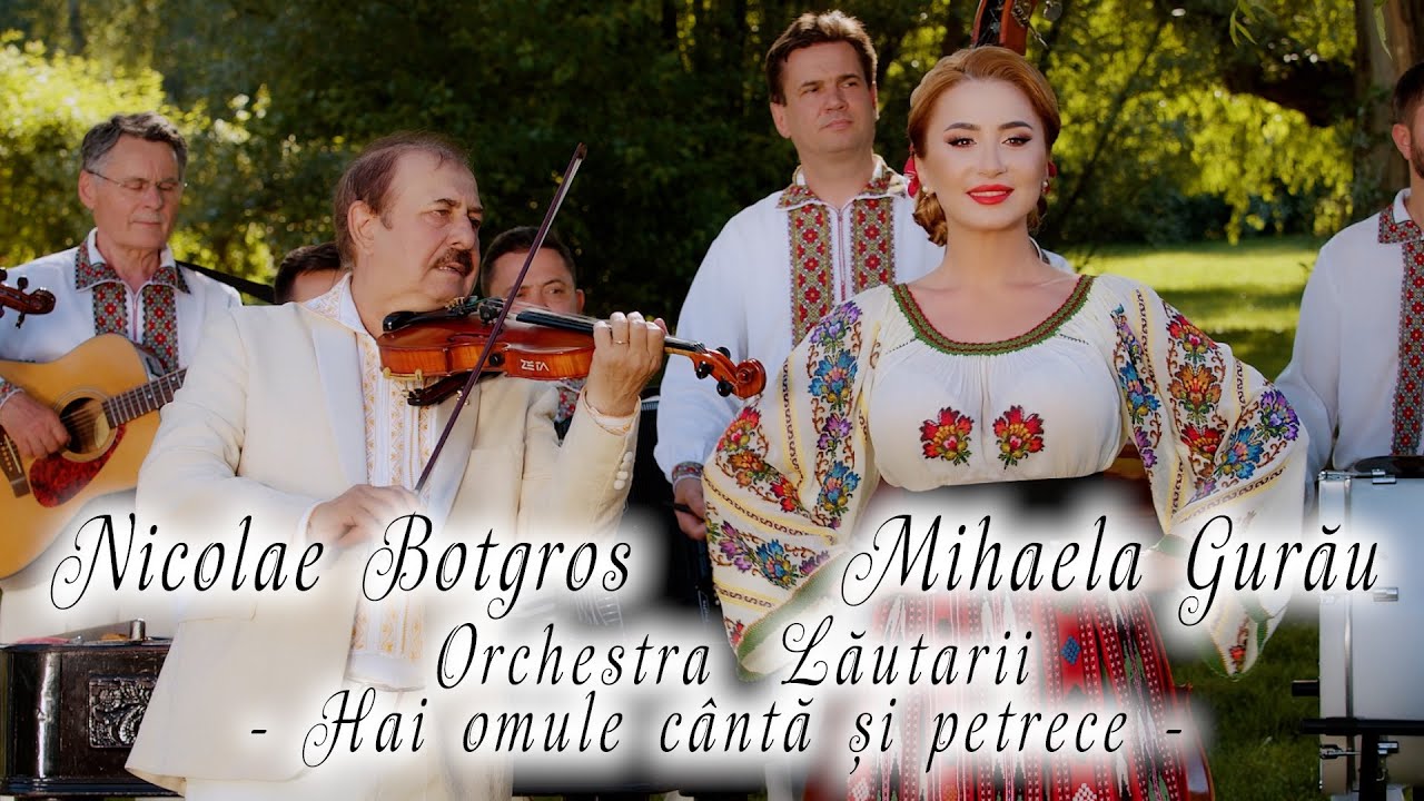 Mihaela GURĂU ❌🎻Nicolae BOTGROS❌Orchestra “LĂUTARII”- Hai omule cântă și petrece!🎼💃