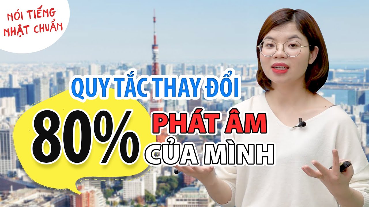 QUY TẮC THAY ĐỔI 80% VIỆC PHÁT ÂM (Luyện phát âm cùng cô Thanh)【#Dungmori #2020 #17】
