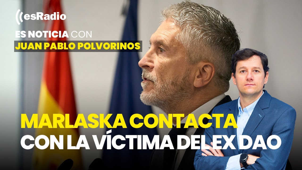 Es Noticia: Marlaska contacta con la víctima del exDAO