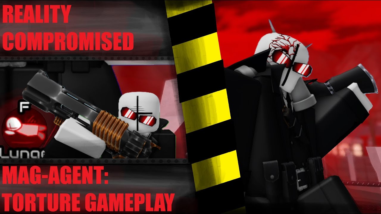 REALITY COMPROMISED II Mag Agent Torture II
