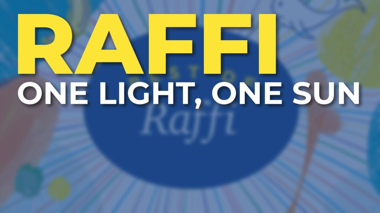 Raffi - One Light, One Sun (Official Audio)