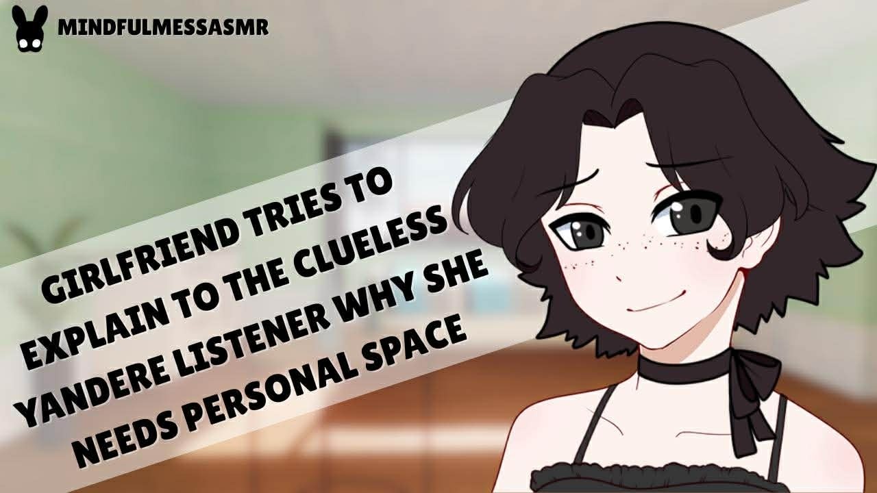 I Don't Think You're Listening (Clueless Listener ASMR)