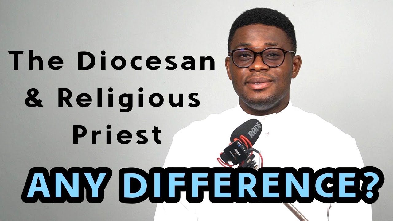Faith Issues | On The Difference Between The Diocesan and The Religious Priest
