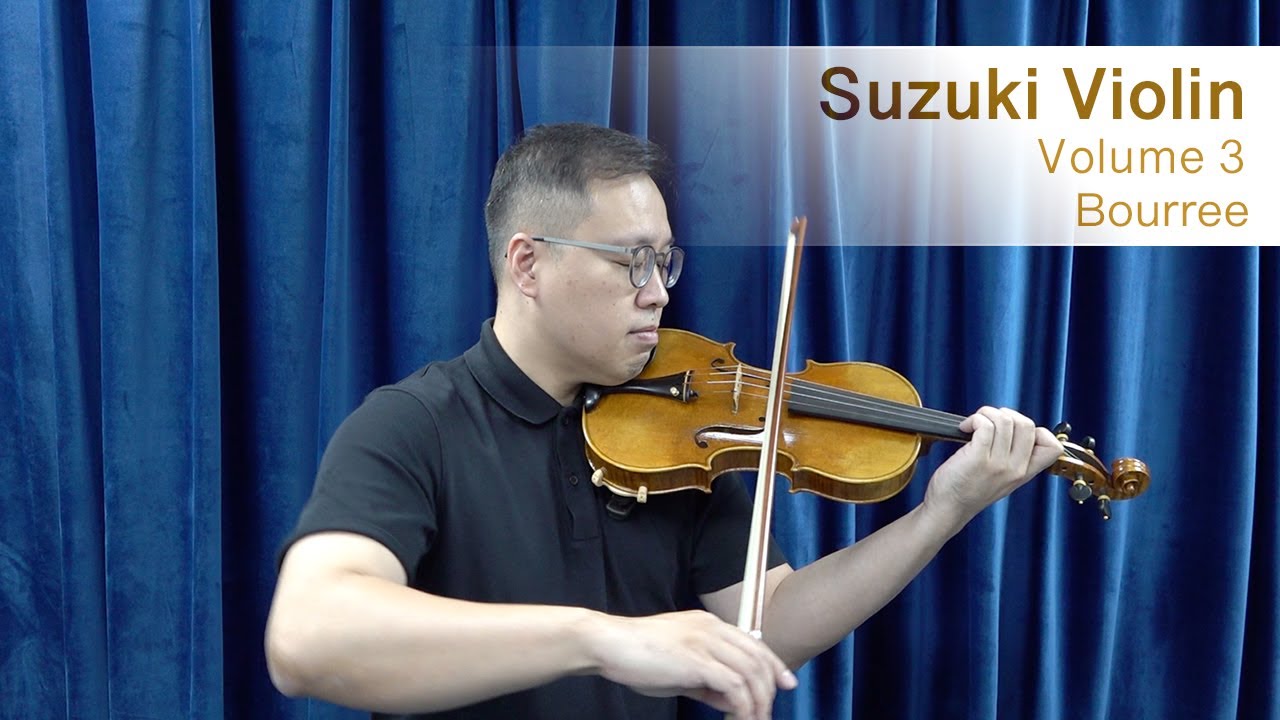 布蕾舞曲｜鈴木小提琴教材第三冊｜安東尼工作室｜Bourree｜Suzuki Violin Vol.3｜Anthony Studio Macau