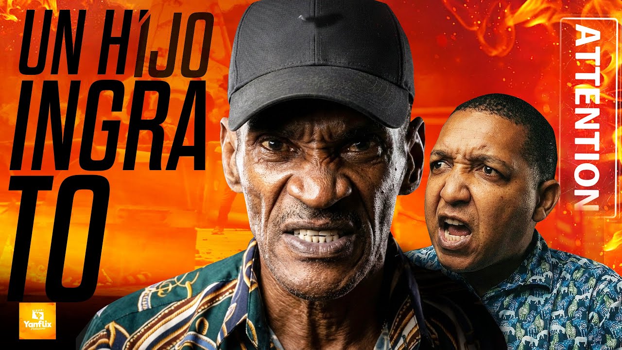 Su padre es un estorbo  / PELICULA DOMINICANA #dramafamiliar