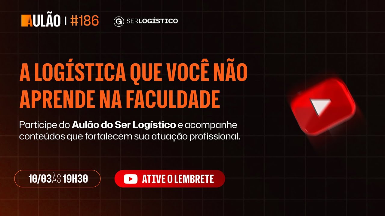 AULÃO #186 | APRENDA LOGÍSTICA COM QUEM VIVE A OPERAÇÃO