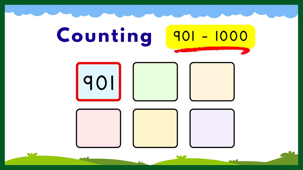 Счёт от 901 до 1000 для детей | Изучаем числа от 901 до 1000 | Практика счёта