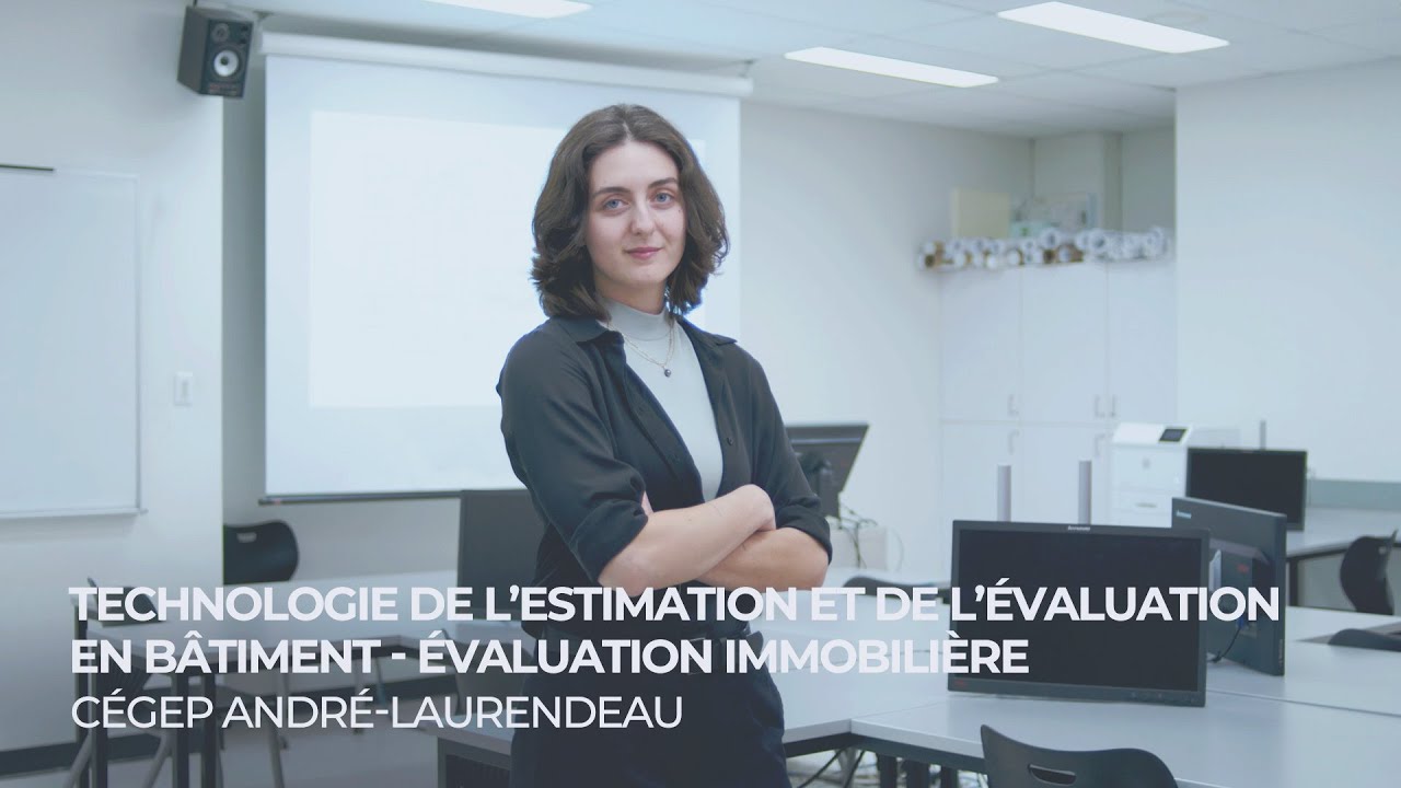Témoignage étudiant - Évaluation immobilière - Cégep André-Laurendeau