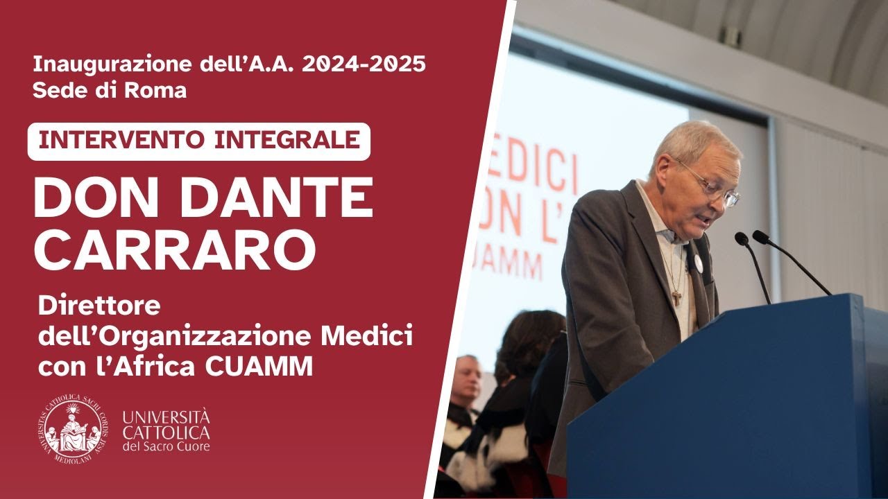Inaugurazione dell'A.A. 2024-2025, Sede di Roma - Don Dante Carraro, intervento integrale