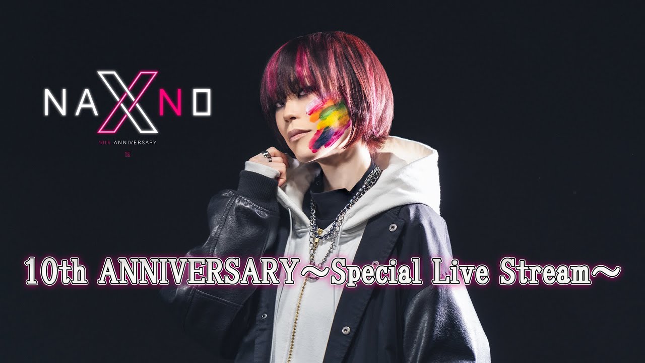 「NANO 10th ANNIVERSARY ～Special Live Stream～」