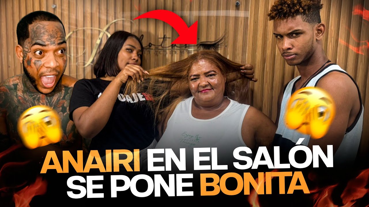 ANAIRI EN EL SALÓN SE PONE BONITA