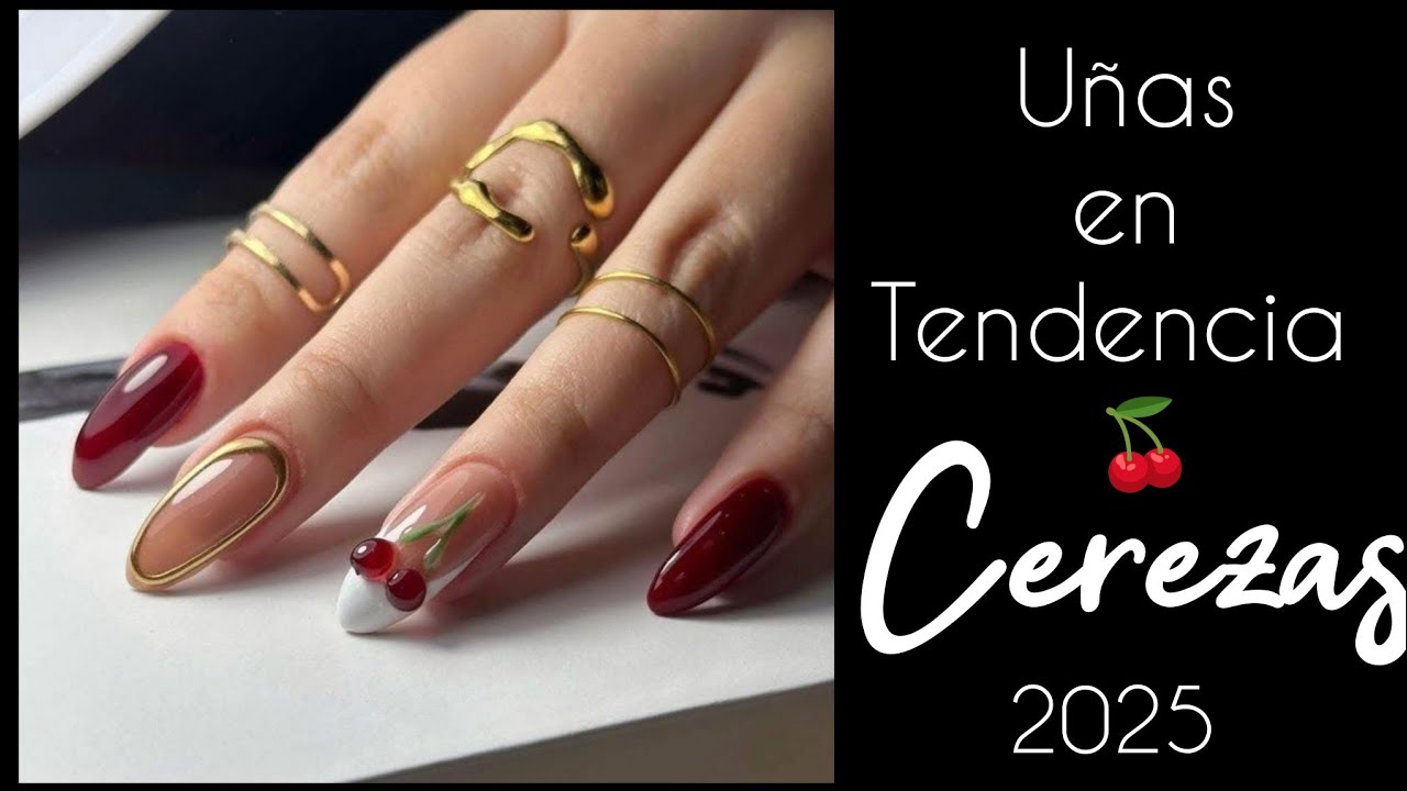 UÑAS EN TENDENCIA CON CERESAS 2025 /NAILS CHERRYS #nails #poligel #uñas #uñasdecoradas  #uñasdemoda