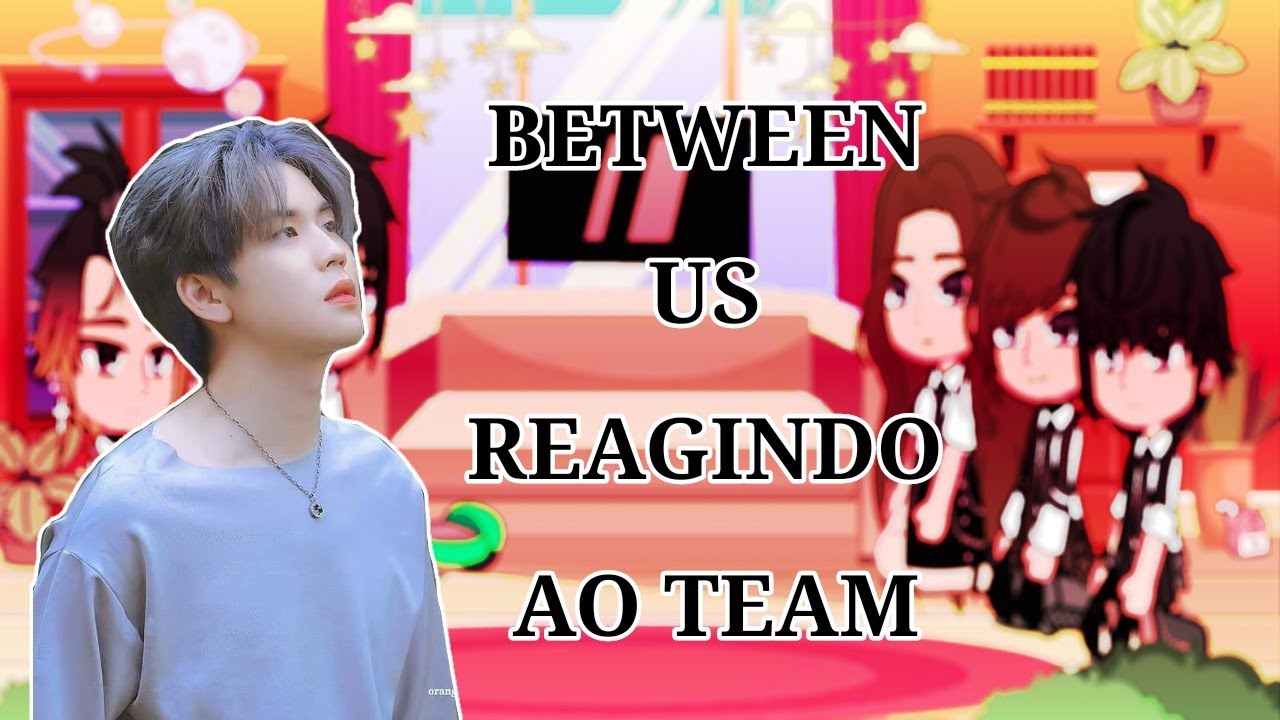 ┕━━☽•𝐁𝐞𝐭𝐰𝐞𝐞𝐧 𝐮𝐬 𝐫𝐞𝐚𝐠𝐢𝐧𝐝𝐨 𝐚𝐨 𝐓𝐞𝐚𝐦• »»𝐩𝐭𝟐/𝟒«« •☾━━┙
