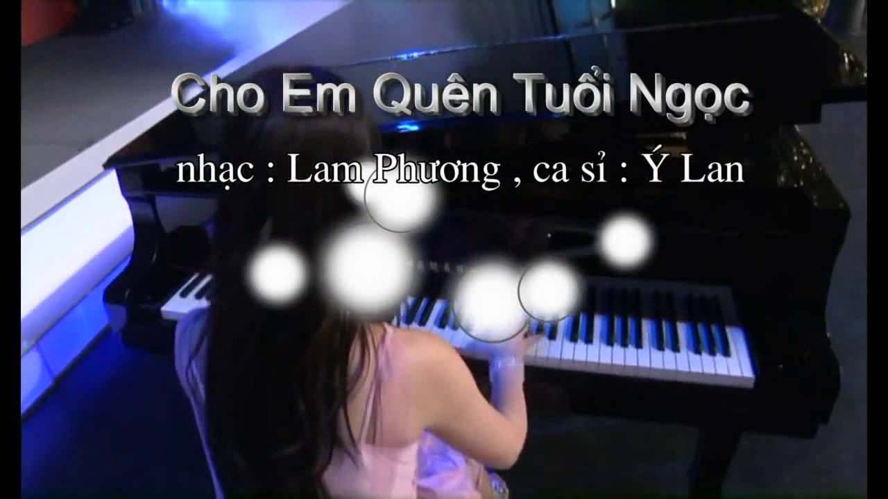 Cho em quên tuổi ngọc - Ý Lan