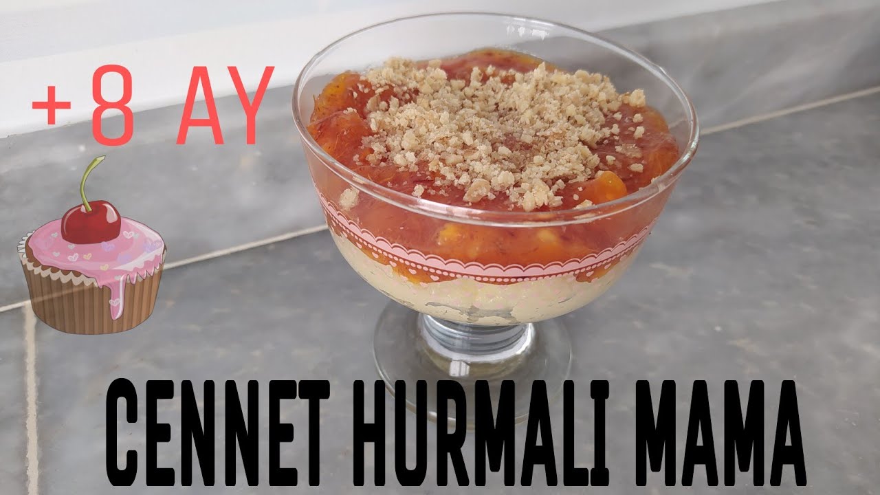 CENNET HURMALI MAMA TARİFİ || BEBEK TATLISI || BEBEKLER İŞTAHLA BU MAMAYI YİYECEK #mamatarifi #bebek