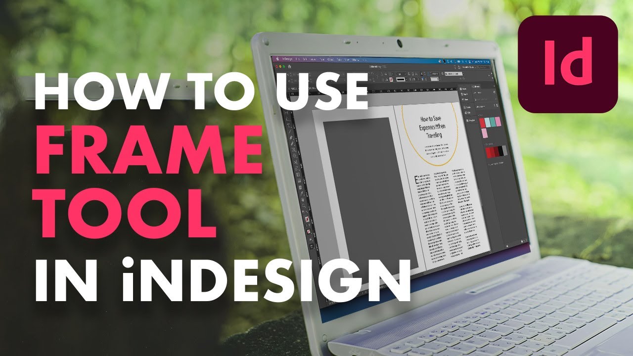 How to use the Frame Tool  Indesign Tutorials for Beginners