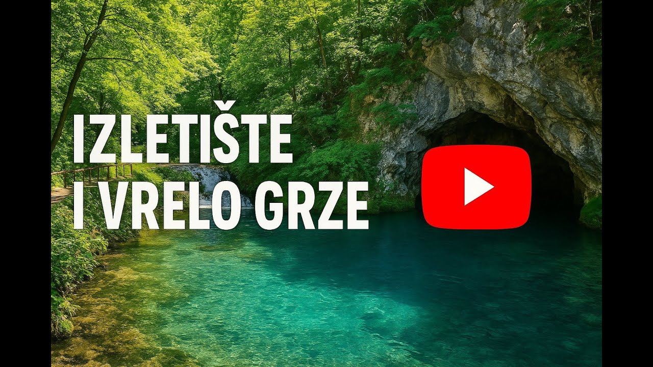 Izletiste i vrelo Grze