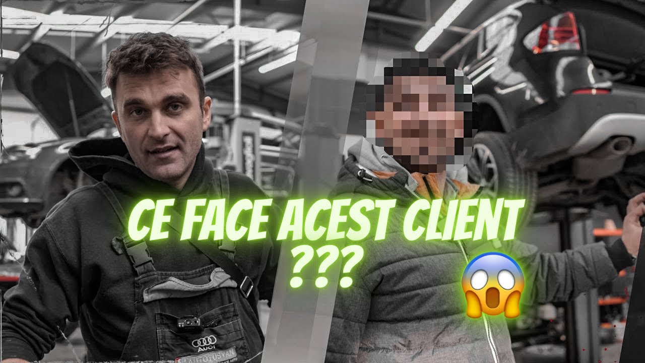 CE FAC MECANICII SI UN CLIENT SMECHER PRIN SERVICE LA AUTOTUSYAN