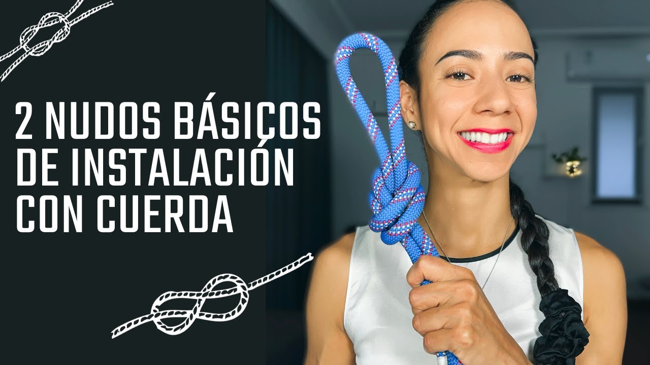 2  nudos básicos que debes saber si quieres instalar tu aro con una cuerda.