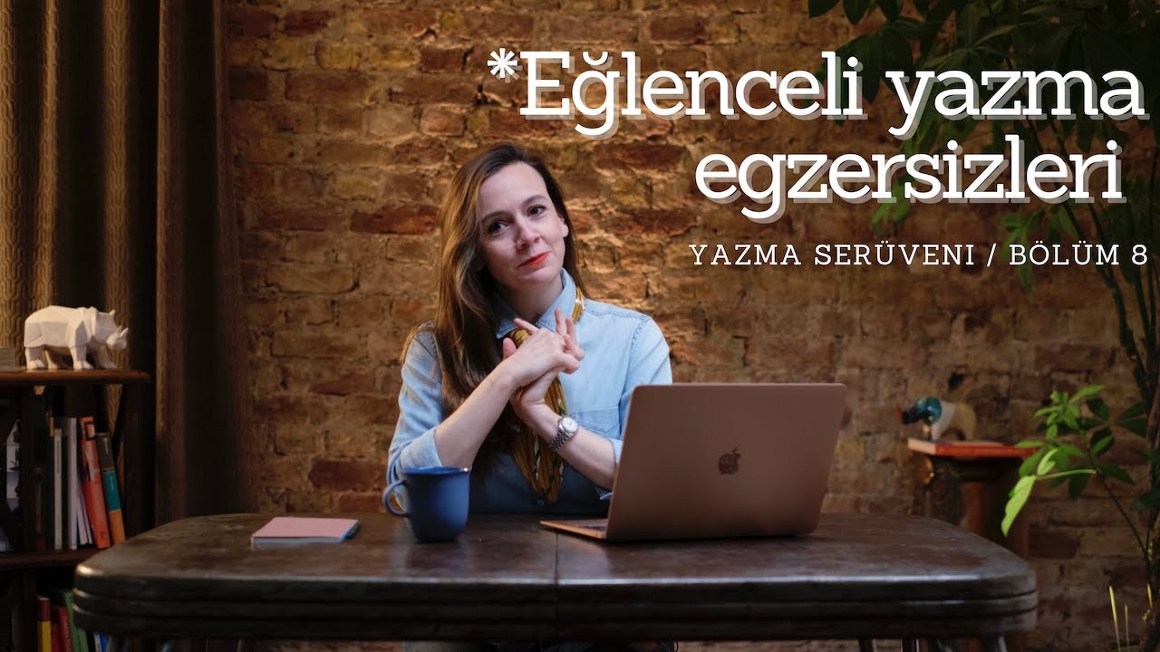 Yazma Serüveni Bölüm 8 | Eğlenceli ve Etkili Yazma Egzersizleri