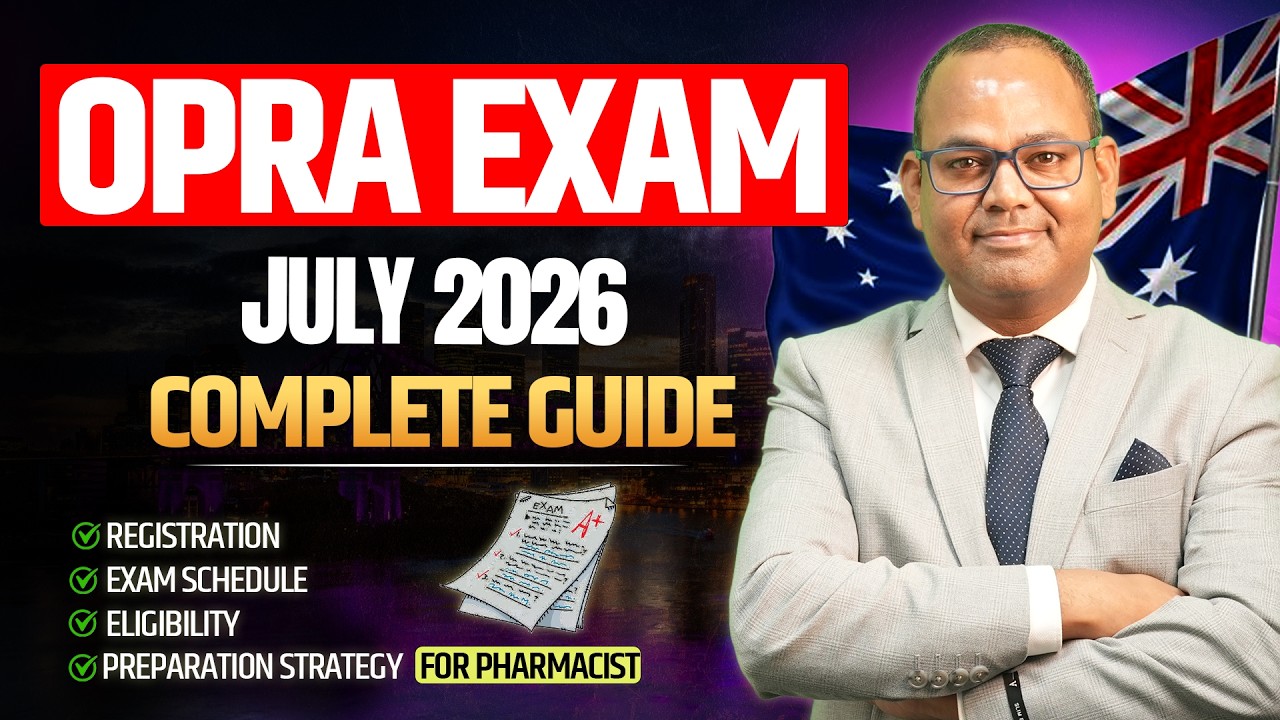 OPRA Exam Australia July 2026| Registration, Exam Date,Syllabus,Preparation Strategy for Pharmacists