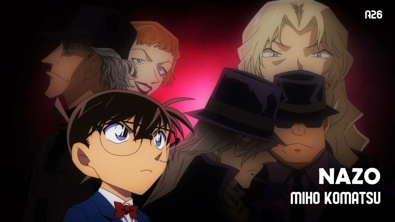Miho Komatsu - Nazo (Detective Conan Opening 3)