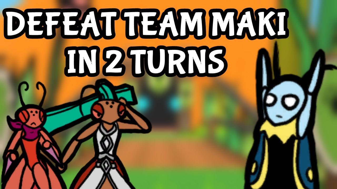 [Bug Fables] - Defeat Team Maki in 2 Turns