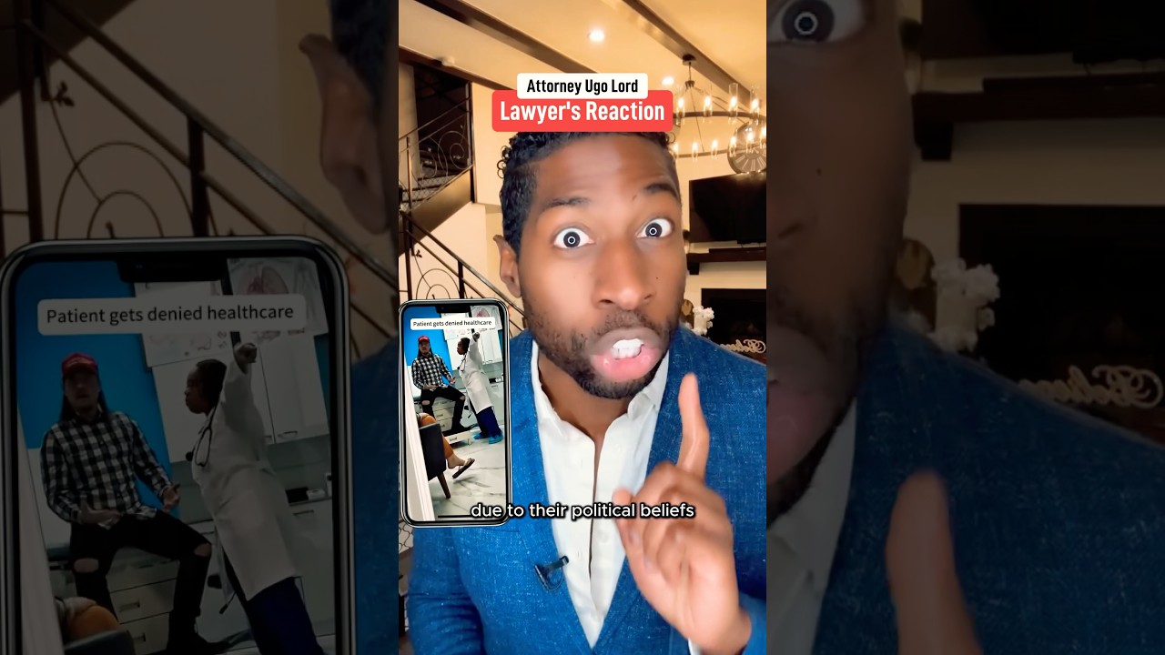 Doctor denies healthcare services to her MAGA patient. Is this legal? Attorney #UgoLord reacts!