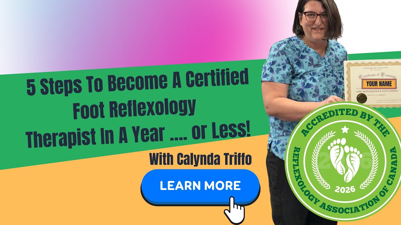 5 Steps To Be A Certified Foot Reflexology Therapist