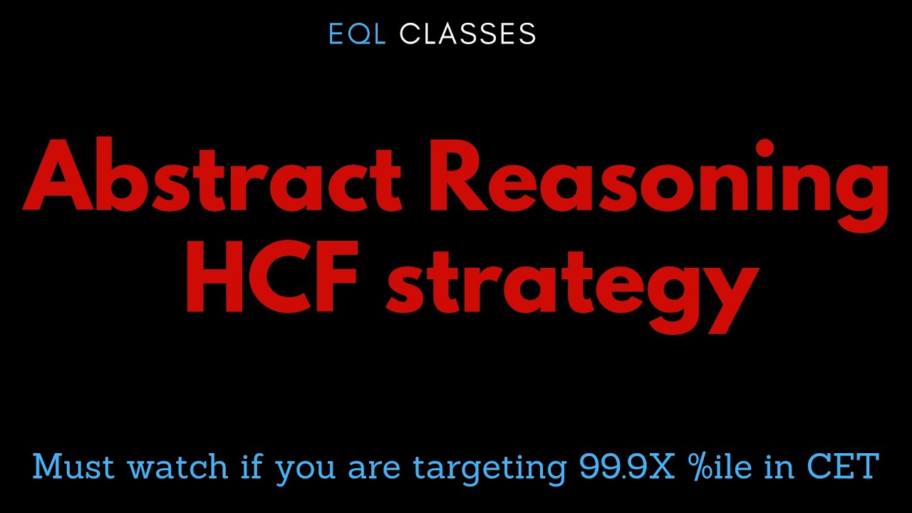 Abstract Reasoning HCF strategy (MAH MBA CET 2025)