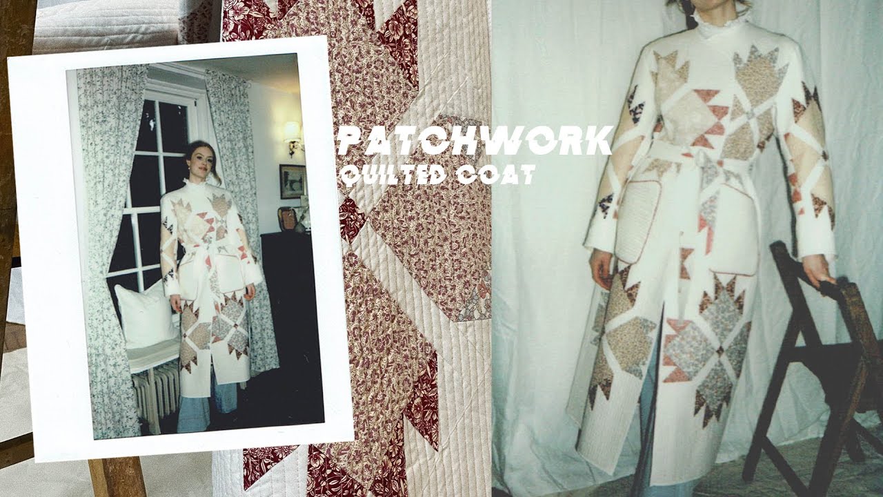 SEW WITH ME | PATCHWORK QUILTED COAT | MsRosieBea