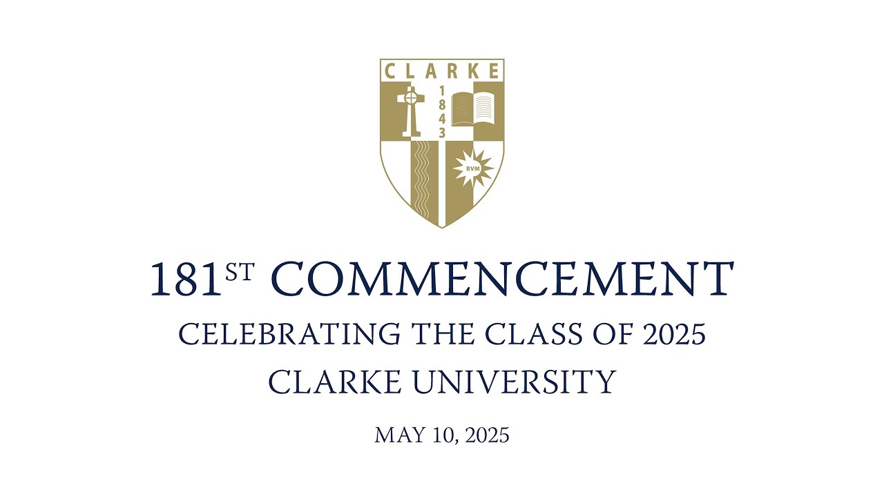 Clarke University Commencement 2025