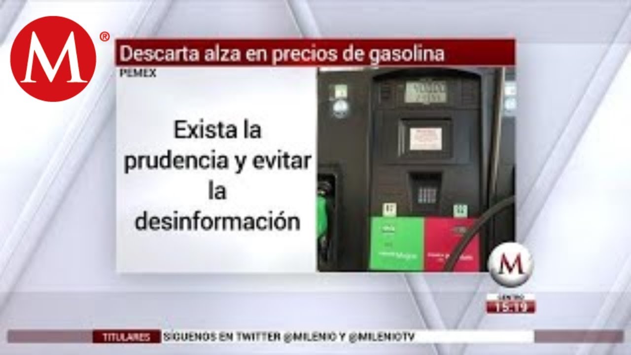 Pemex descarta alza de gasolina