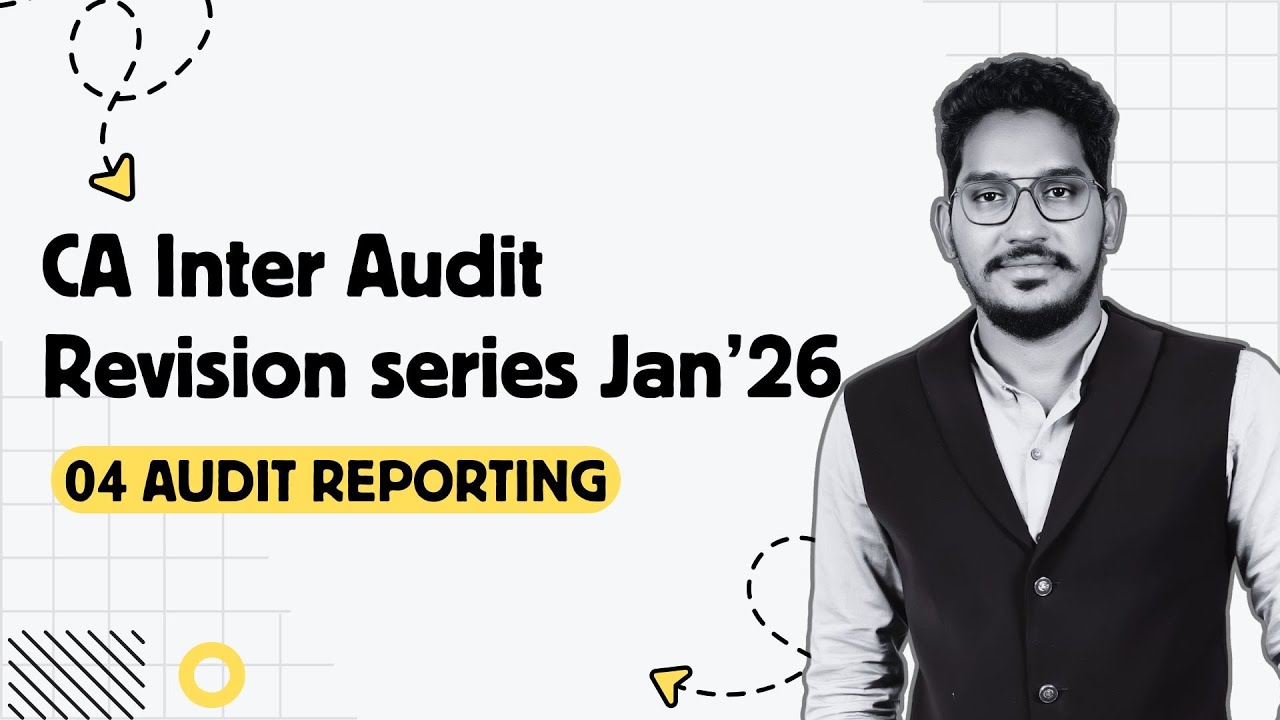 04 | CA Inter Audit Revision series | Audit reporting | CA Mahamood Shaik