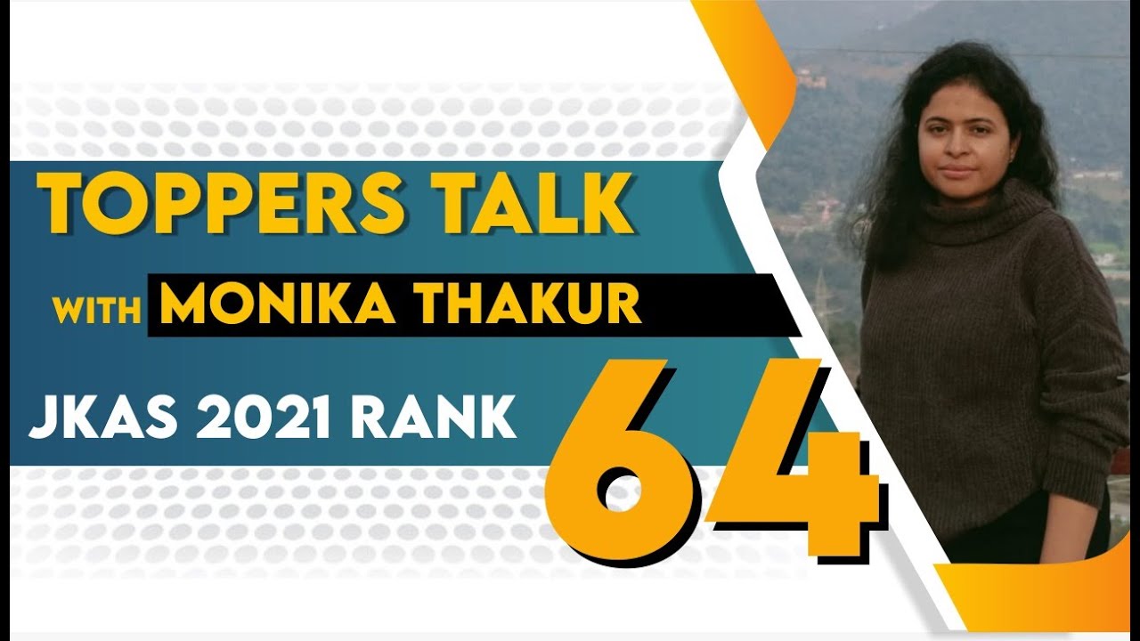 Topper's talk Rank-64th Monika thakur II JKAS - JKPSC 2021