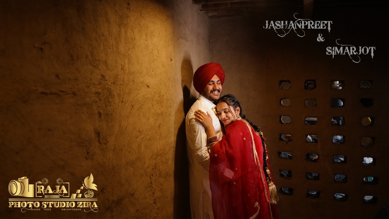 JASHANPREET & SIMARJOT || PRE WEDDING 2022 || RAJA PHOTO STUDIO ZIRA || 9814470566