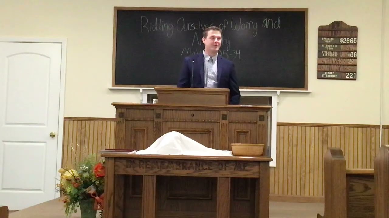 “Ridding Ourselves Of Worry And Anxiety” Bro. Justin Hall. January 11, 2026