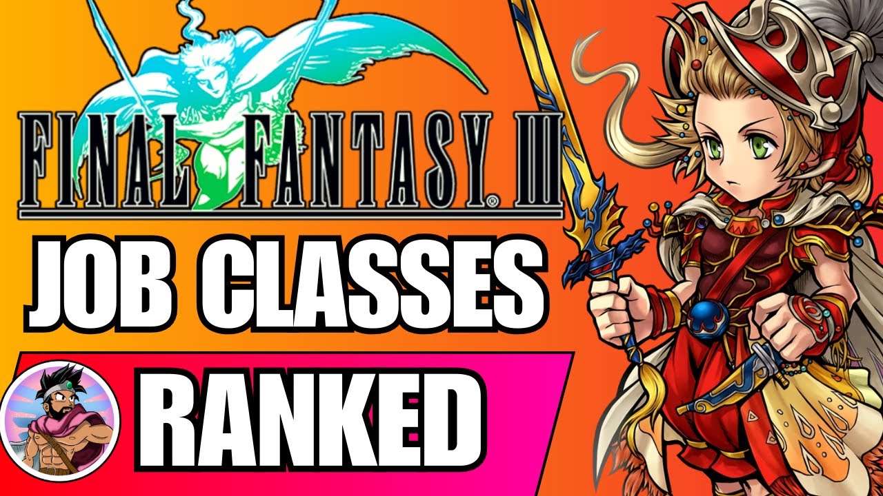 Every Job in Final Fantasy III Ranked
