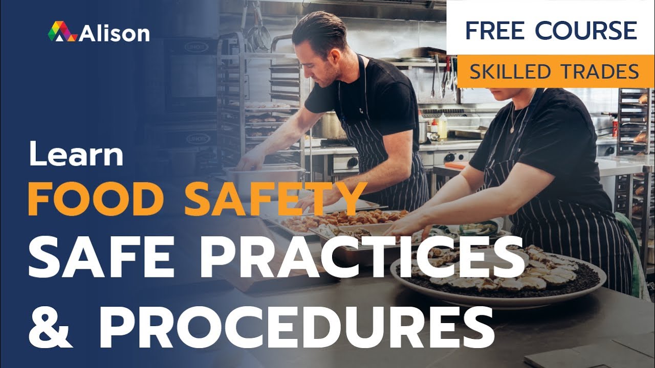 Food Safety Training - Safe Practices and Procedures - Free Online Course with Certificate