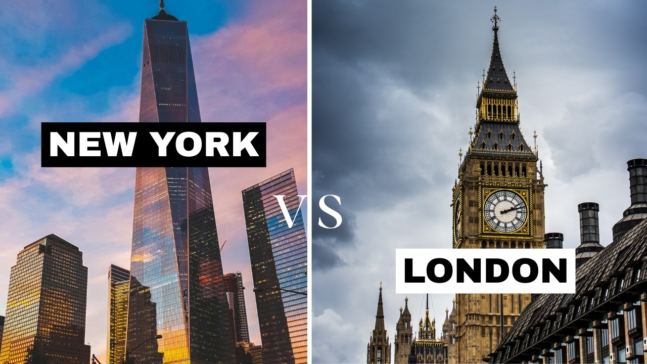 Living in New York Vs. London (Which City Wins?)