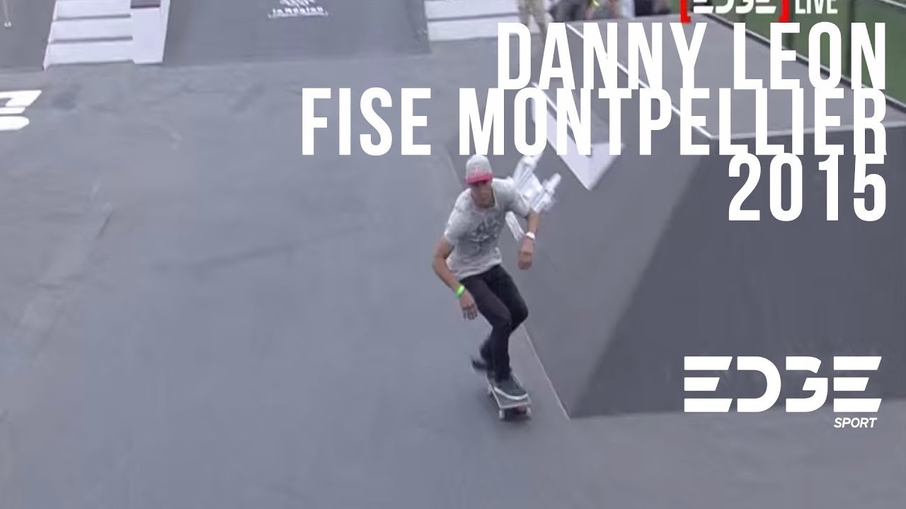 FISE 2015 Skateboard Final | Danny Leon's Incredible Run! | BURNOUT