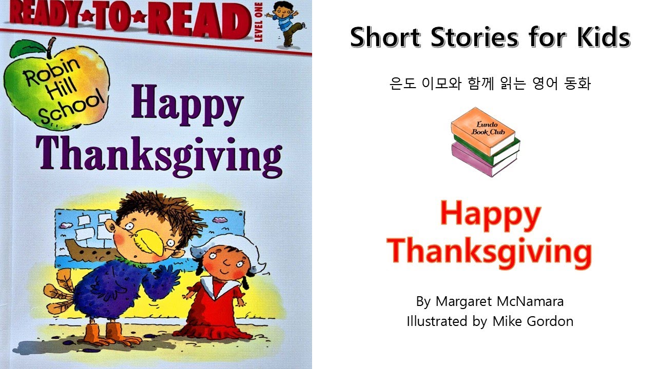 Robin Hill School: Happy Thanksgiving [Lv. 1 기초] Eundo Bookclub: Reading with Eundo