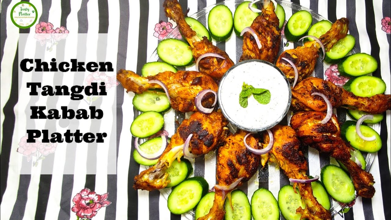 Chicken Tangdi kabab platter by Tasty platter