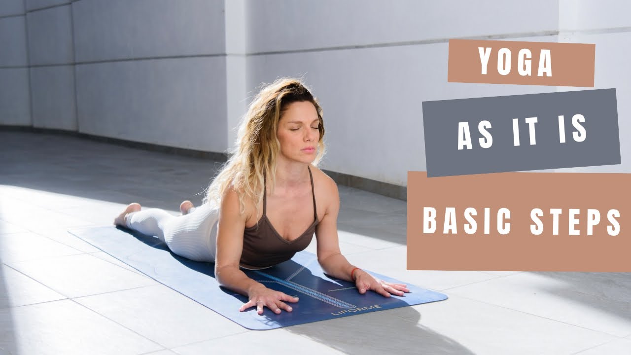 Yoga As It Is - Yoga For All - Yoga - Yoga At Home - Ioanna Koliakoudaki