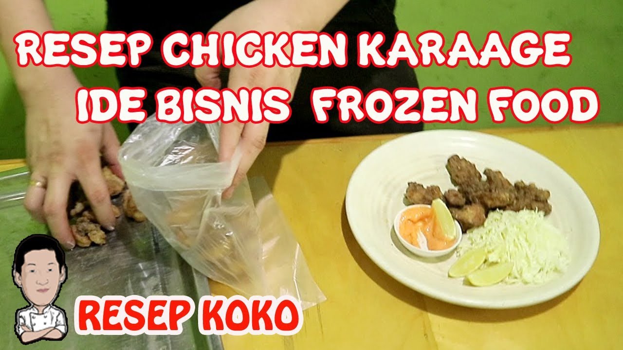 RESEP CHICKEN KARAAGE - IDE BISNIS FROZEN FOOD
