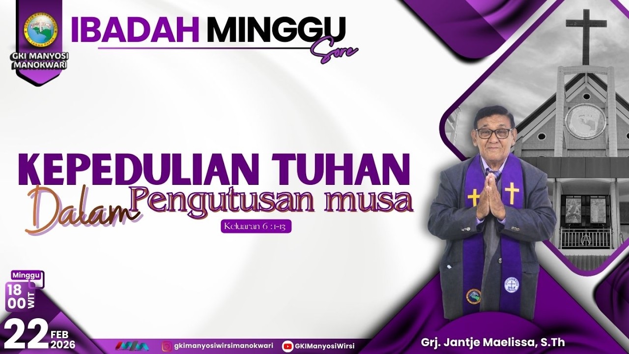 Ibadah Minggu Sore (Minggu Sengsara - II) | 22 Februari 2026 | Jemaat GKI Manyosi Wirsi