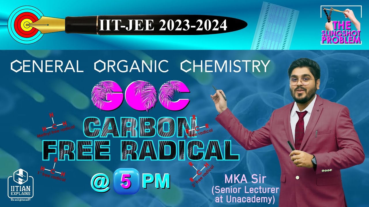 Carbon Free Radical in Organic Chemistry | General Organic Chemistry | Jee Main | Advanced | NEET